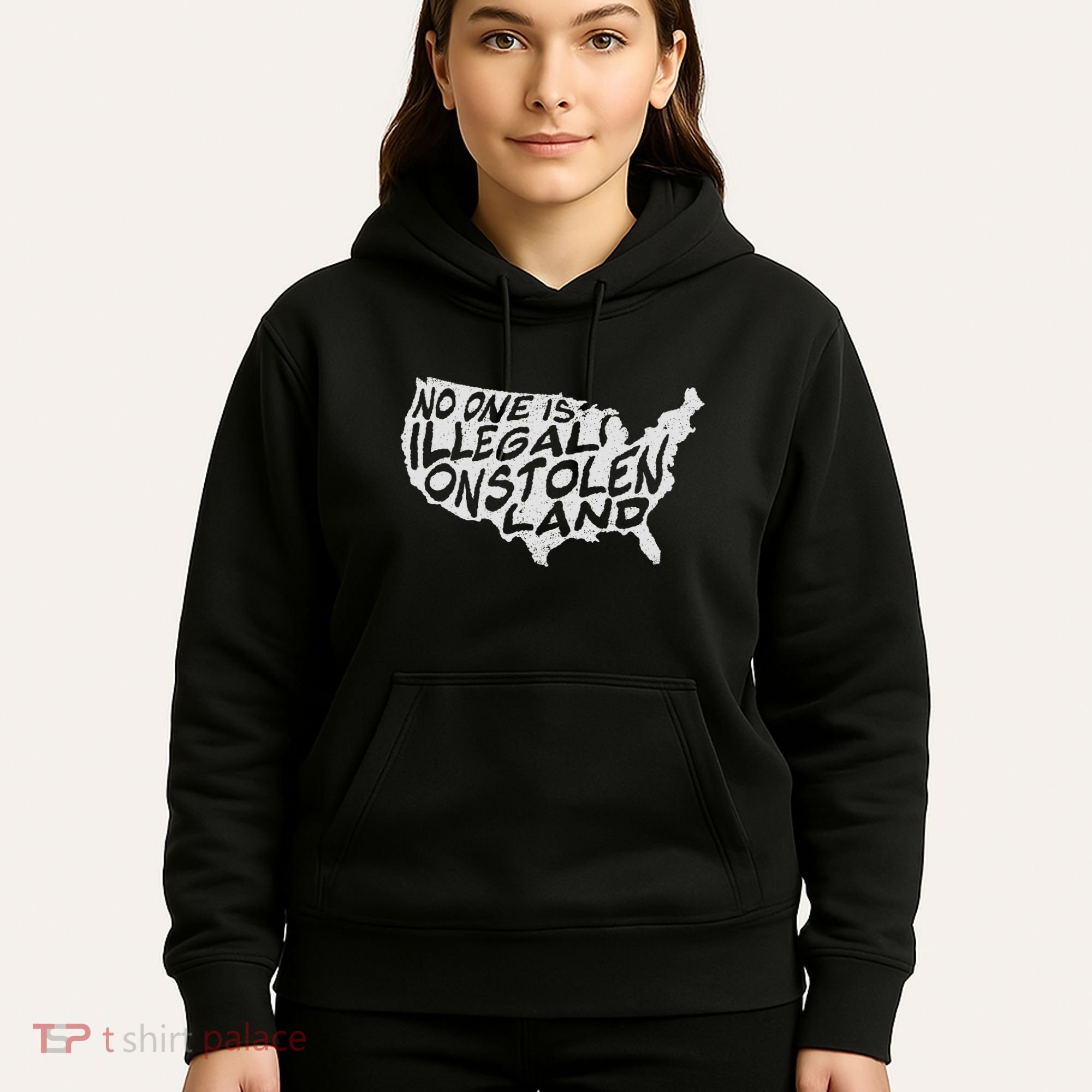 Immigrant T No One Is Illegal On Stolen Land Hoodie