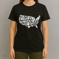 Immigrant T No One Is Illegal On Stolen Land T-Shirt thumb 4