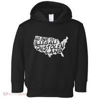 Immigrant T No One Is Illegal On Stolen Land Toddler Hoodie thumb 0