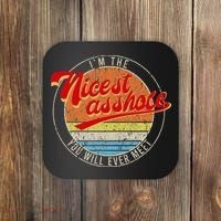 I'm The Nicest Asshole You'll Ever Meet Funny Saying Coaster thumb 0