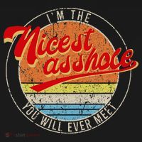 I'm The Nicest Asshole You'll Ever Meet Funny Saying Tank Top thumb 6