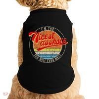 IM The Nicest Asshole YouLl Ever Meet Funny Saying Doggie Tank thumb 0