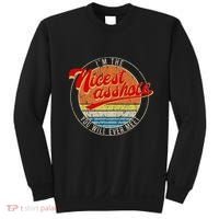 IM The Nicest Asshole YouLl Ever Meet Funny Saying Sweatshirt thumb 0