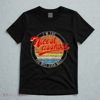 IM The Nicest Asshole YouLl Ever Meet Funny Saying T-Shirt thumb 5