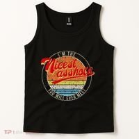 IM The Nicest Asshole YouLl Ever Meet Funny Saying Tank Top thumb 2