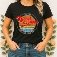 IM The Nicest Asshole YouLl Ever Meet Funny Saying Women's T-Shirt thumb 2