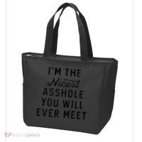 I'm The Nicest Asshole You Will Ever Meet Tote Bag thumb 3