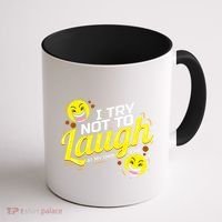 I Try Not To Laugh At My Own Jokes Funny Coffee Mug thumb 1
