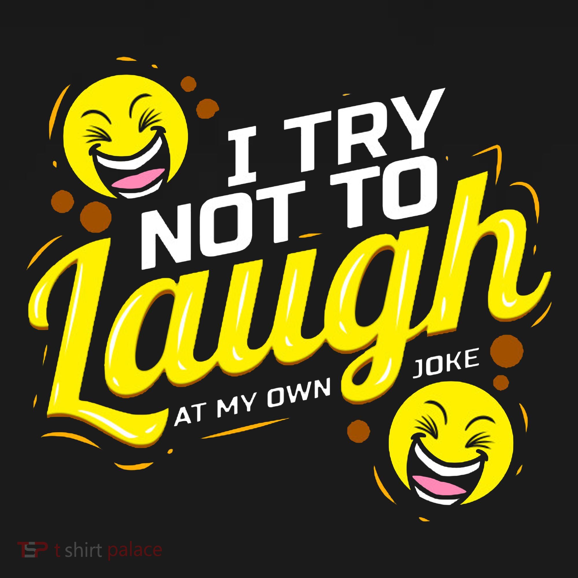 I Try Not To Laugh At My Own Jokes Funny Women's Hoodie