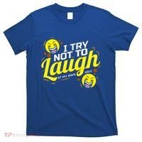 I Try Not To Laugh At My Own Jokes Funny T-Shirt thumb 0