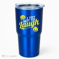 I Try Not To Laugh At My Own Jokes Funny Tumbler thumb 0