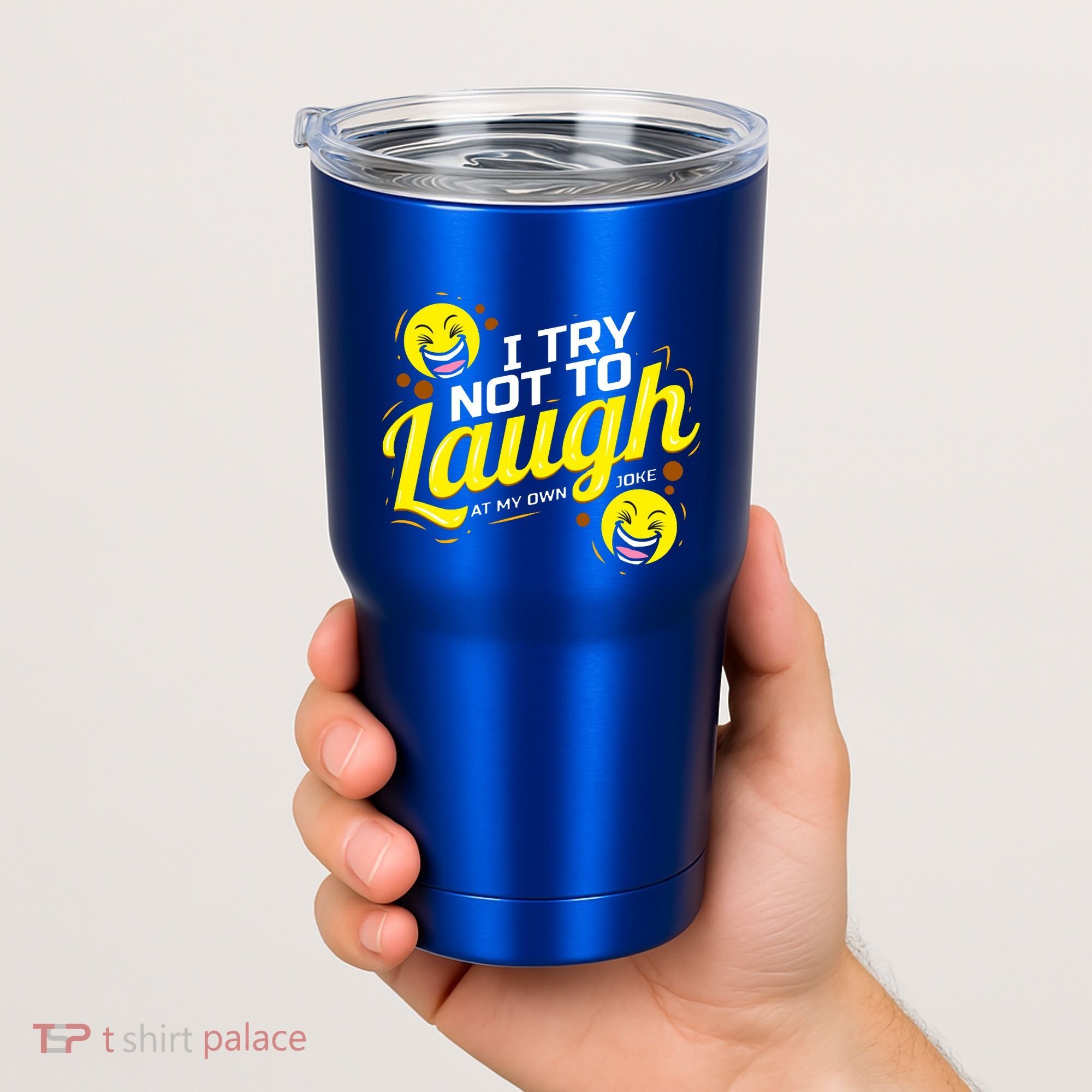 I Try Not To Laugh At My Own Jokes Funny Tumbler