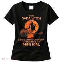 I'm The Nana Witch Like A Normal Grandma Halloween Gifts Women's T-Shirt thumb 0