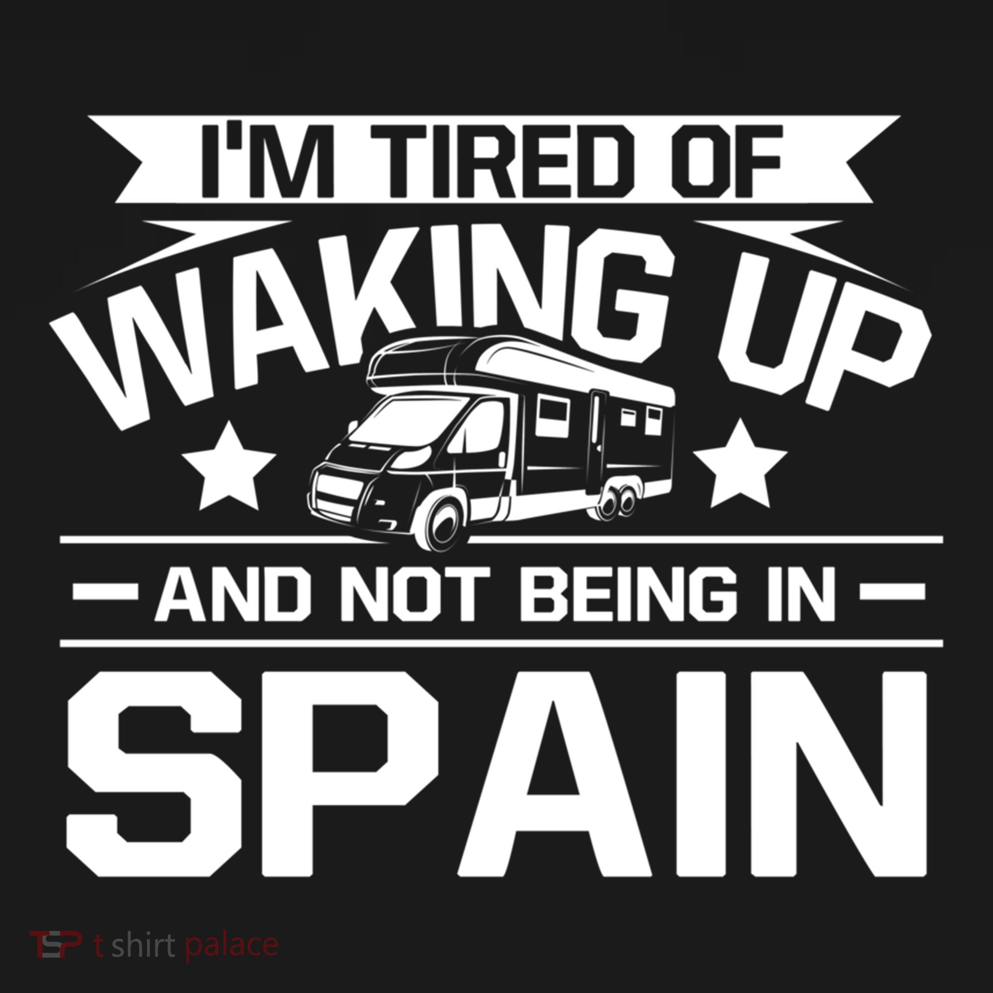 I'm Tired Of Waking Up And Not Being In Spain Happy Camper Gift Women's Hoodie