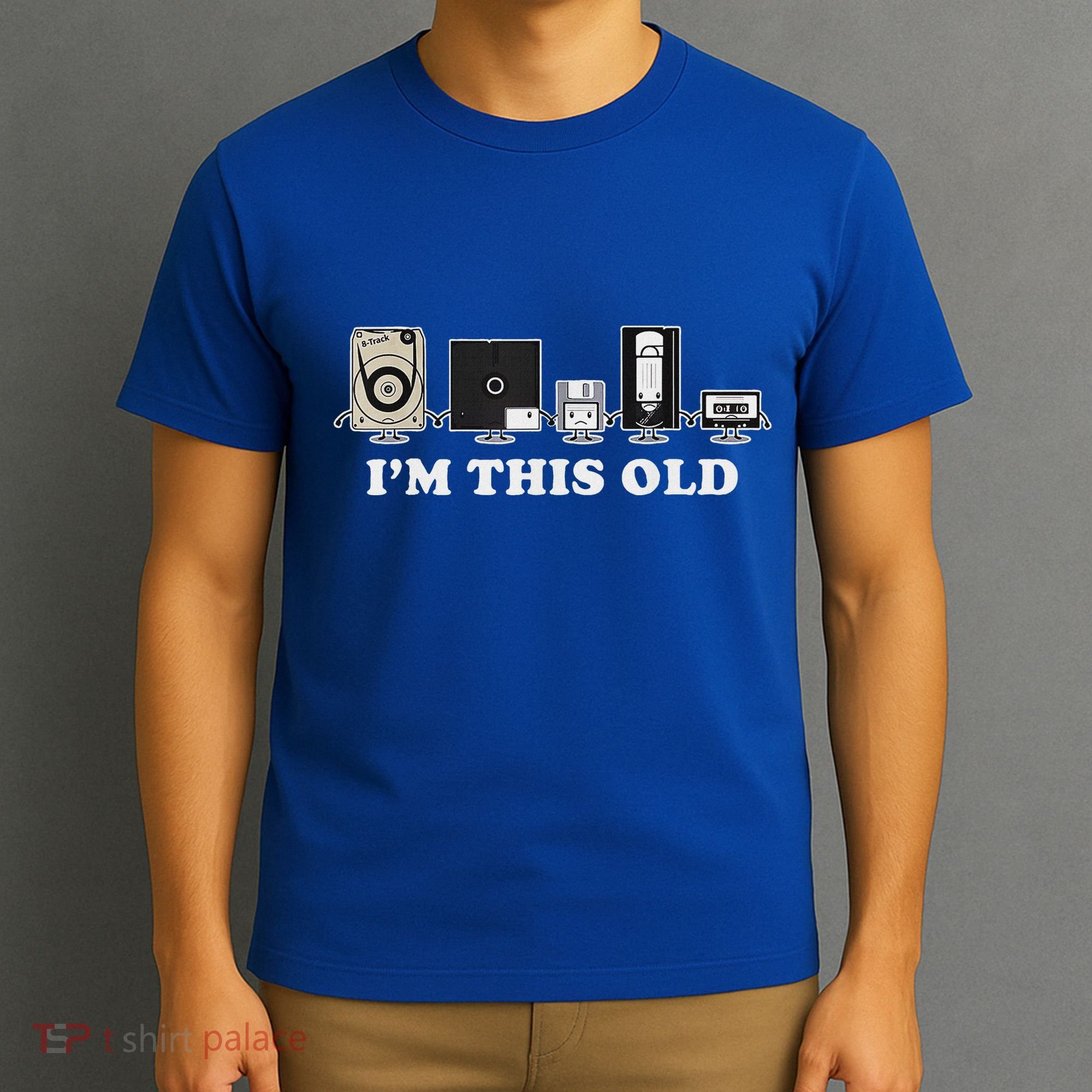IM This Old T-Shirt