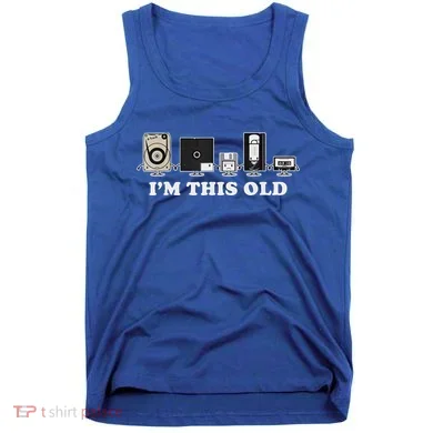 IM This Old Tank Top
