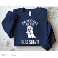 Im Too Old For This Boo Sheet Lazy Halloween Costume Ghost Sweatshirt thumb 2