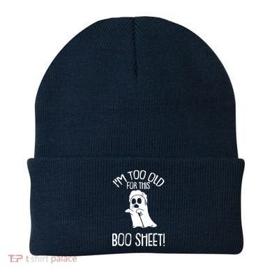 Im Too Old For This Boo Sheet Lazy Halloween Costume Ghost Beanie