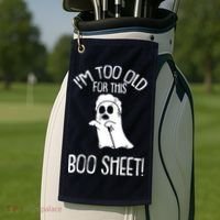 Im Too Old For This Boo Sheet Lazy Halloween Costume Ghost Golf Towel thumb 2