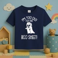 Im Too Old For This Boo Sheet Lazy Halloween Costume Ghost Toddler T-Shirt thumb 3