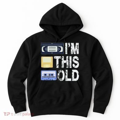 Im This Old Hoodie