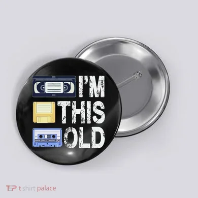 Im This Old Button