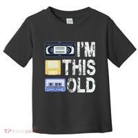 Im This Old Toddler T-Shirt thumb 0