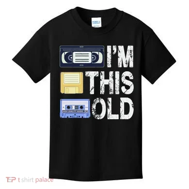 Im This Old Kids T-Shirt