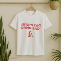 IM Tired Of This Grandpa ThatS Too Damn Bad! You Keep Diggin T-Shirt thumb 2