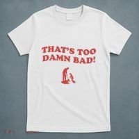 IM Tired Of This Grandpa ThatS Too Damn Bad! You Keep Diggin T-Shirt thumb 5