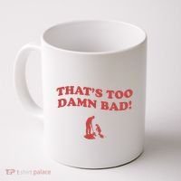 IM Tired Of This Grandpa ThatS Too Damn Bad! You Keep Diggin Coffee Mug thumb 0