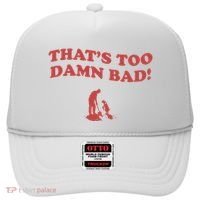 IM Tired Of This Grandpa ThatS Too Damn Bad! You Keep Diggin Hat thumb 0