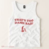 IM Tired Of This Grandpa ThatS Too Damn Bad! You Keep Diggin Tank Top thumb 2