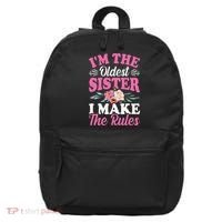 I'm the Oldest Sister I Make the Rules Siblings Sisters 16 in Basic Backpack thumb 0