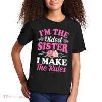 I'm the Oldest Sister I Make the Rules Siblings Sisters Kids T-Shirt thumb 2