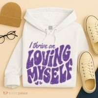 I Thrive On Loving Myself Retro Quote Hoodie thumb 4