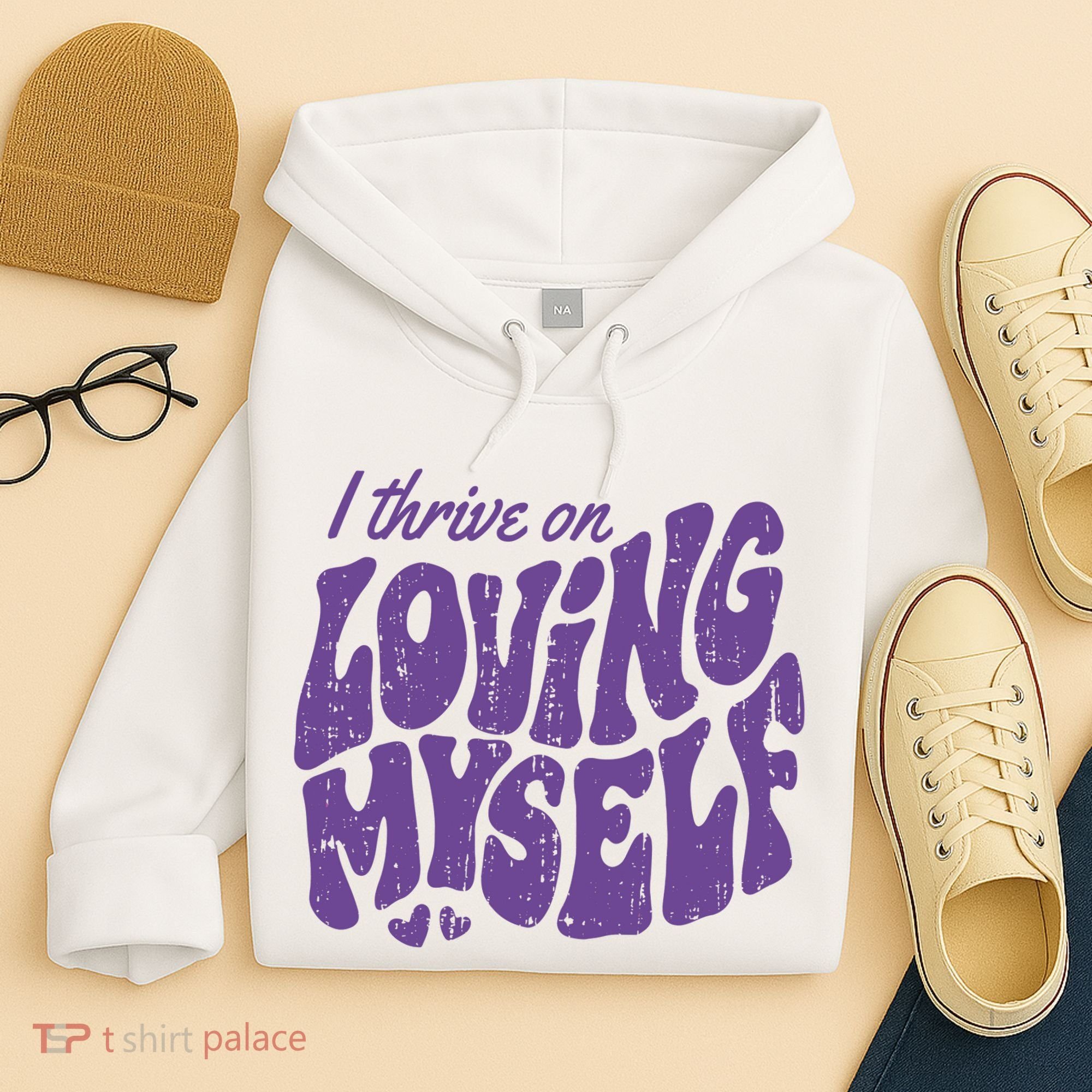 I Thrive On Loving Myself Retro Quote Hoodie
