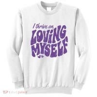 I Thrive On Loving Myself Retro Quote Sweatshirt thumb 0