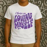 I Thrive On Loving Myself Retro Quote T-Shirt thumb 3