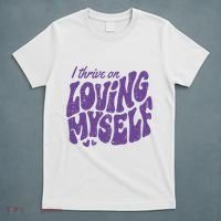 I Thrive On Loving Myself Retro Quote T-Shirt thumb 5