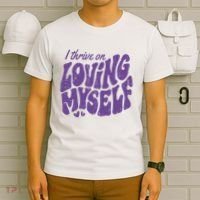 I Thrive On Loving Myself Retro Quote T-Shirt thumb 6