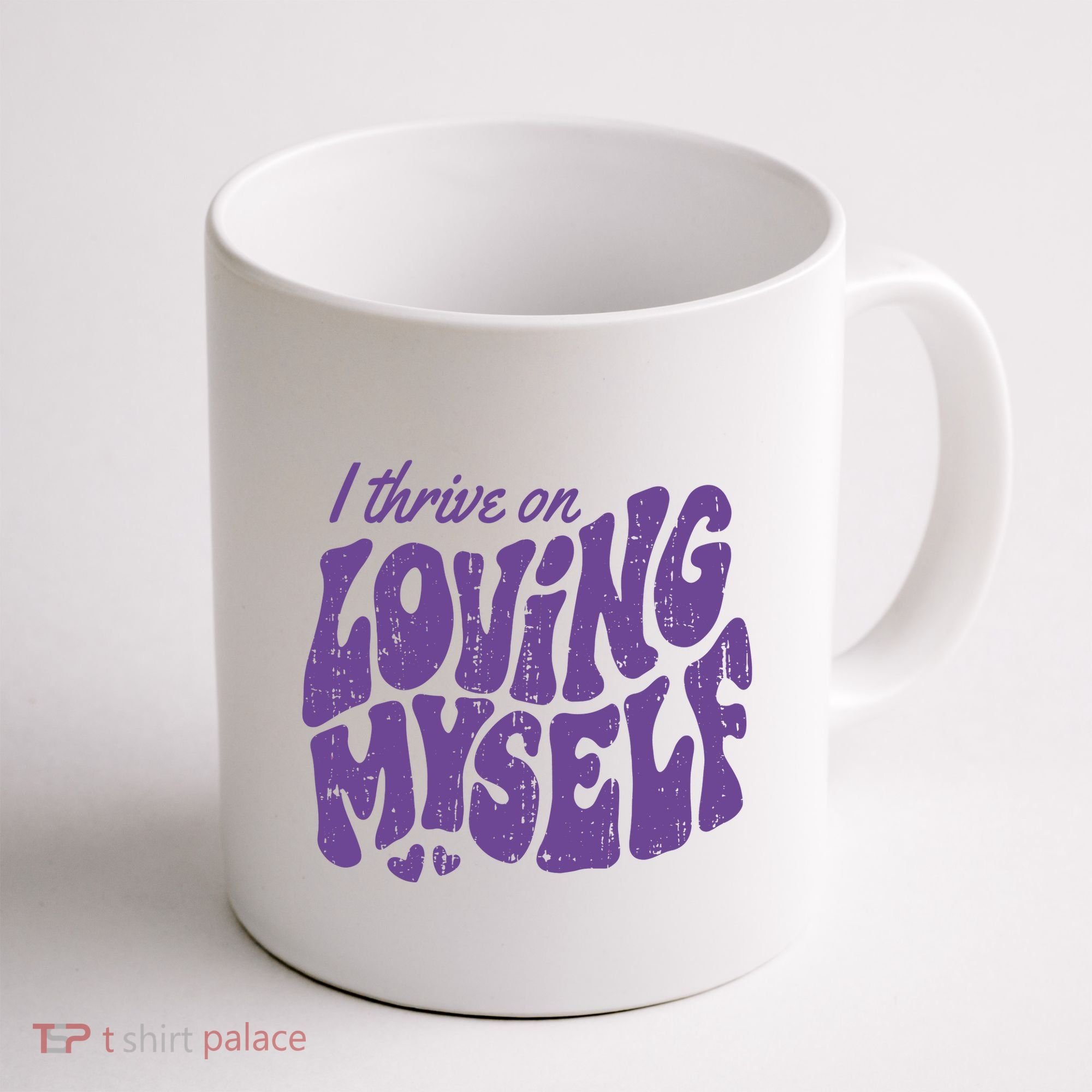 I Thrive On Loving Myself Retro Quote Coffee Mug