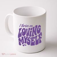 I Thrive On Loving Myself Retro Quote Coffee Mug thumb 0