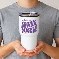 I Thrive On Loving Myself Retro Quote Tumbler thumb 2