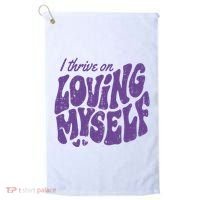 I Thrive On Loving Myself Retro Quote Golf Towel thumb 0