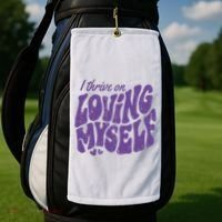 I Thrive On Loving Myself Retro Quote Golf Towel thumb 2