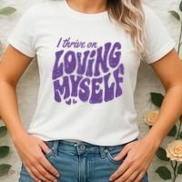 I Thrive On Loving Myself Retro Quote Women's T-Shirt thumb 2