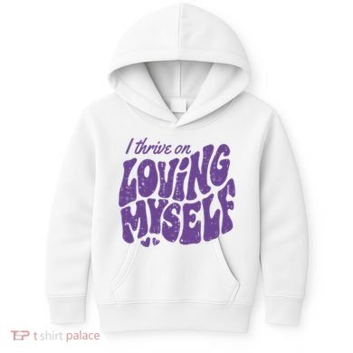 I Thrive On Loving Myself Retro Quote Kids Hoodie