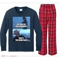 I'm Tired Of This Grandpa! That's Too Damn Bad! Quote Kids Long Sleeve Plaid Pajama Set thumb 0