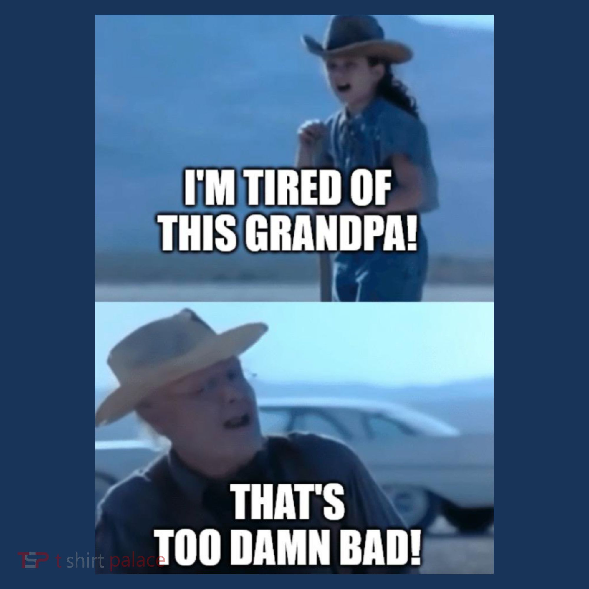 I'm Tired Of This Grandpa! That's Too Damn Bad! Quote Kids Plaid Pajama Set